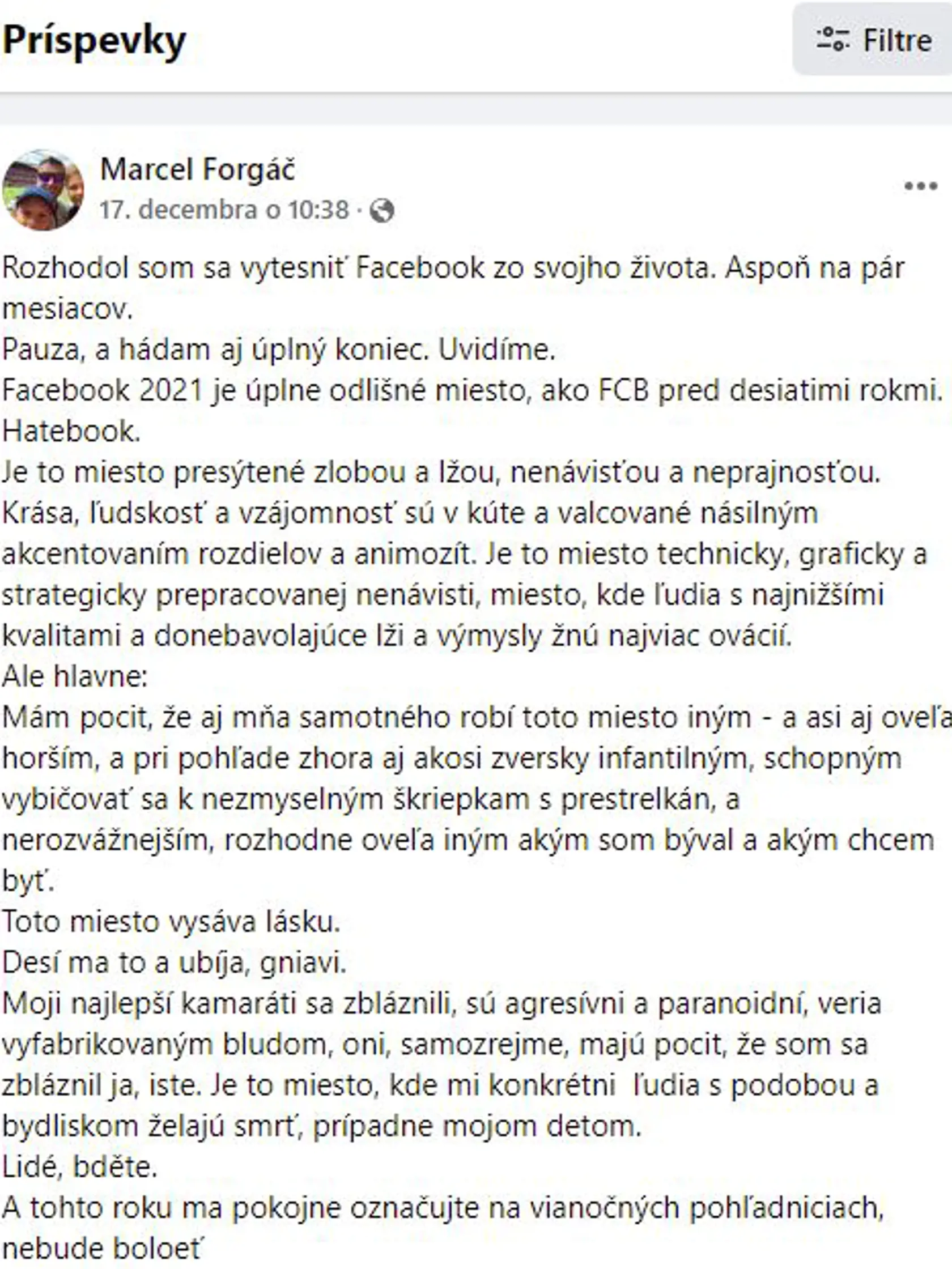 Forgáč písal o tom, že opúšťa Facebook, krátko pred Vianocami.