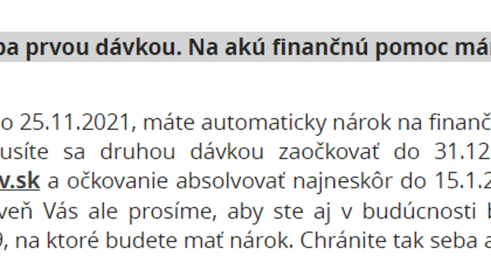 Na odmenu majú nárok všetci, ktorí do konca roka pôjdu na svoju aktuálnu dávku.