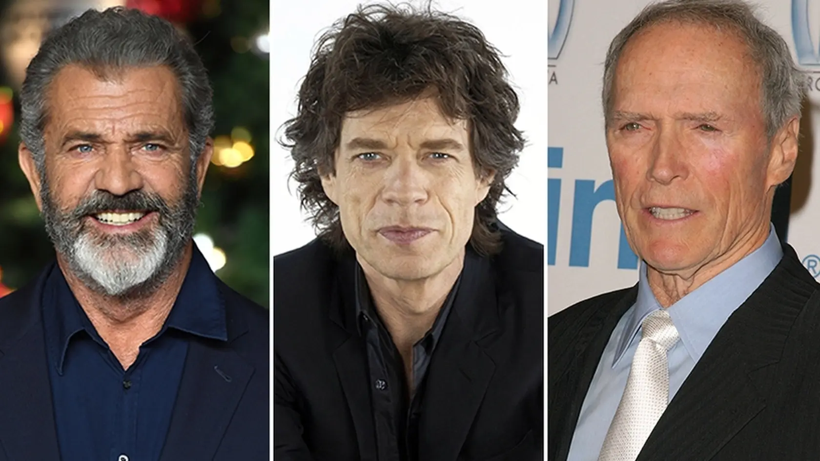 Mel Gibson, Mick Jagger, Clint Eastwood 