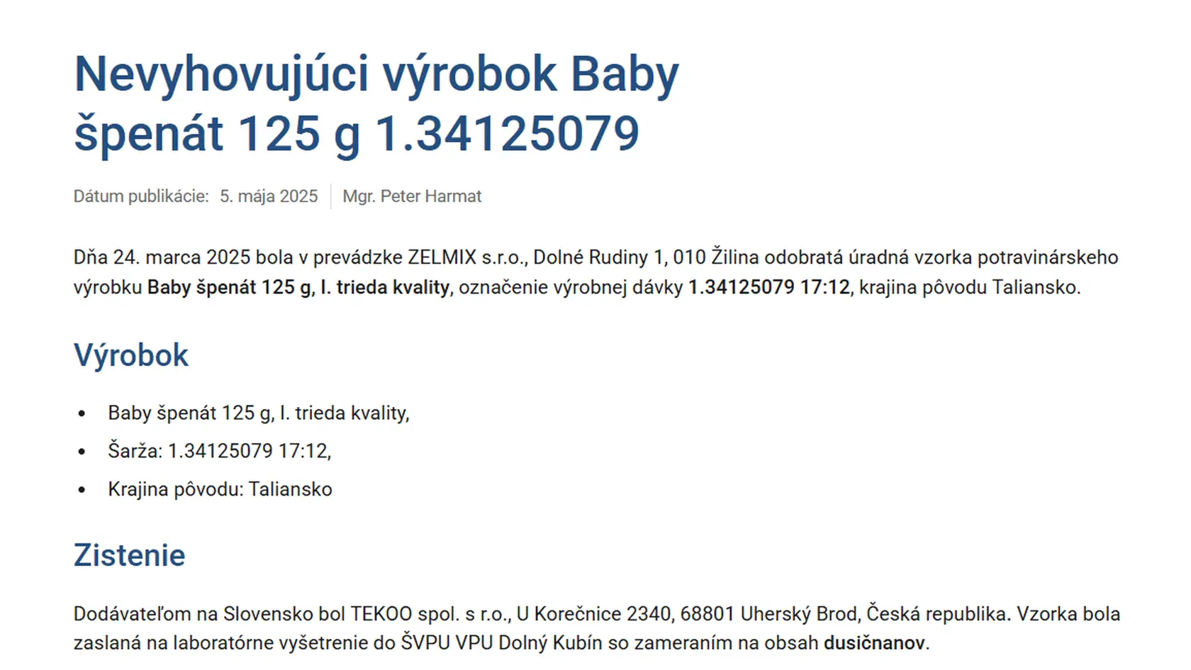 Nevyhovujúci výrobok Baby špenát 125 g 1.34125079
