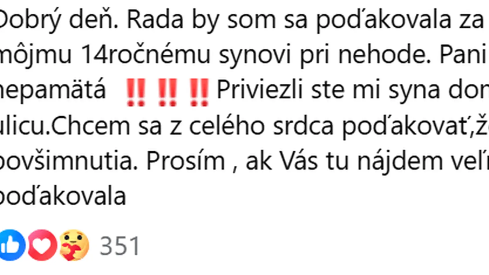 Pezinčanka hľadá neznámu, ktorá zachránila jej syna pri nehode