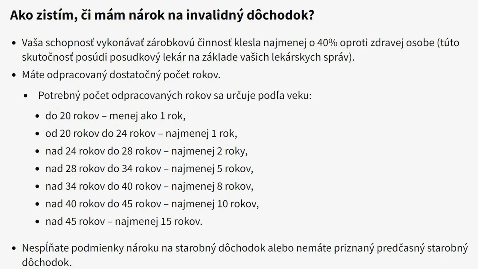 Čo musíte urobiť, aby ste invalidný dôchodok dostali?