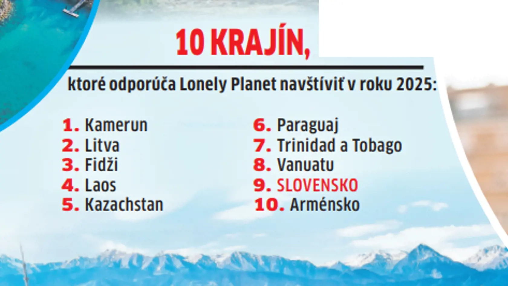 TOP 10 krajín, ktoré navštíviť v 2025. 