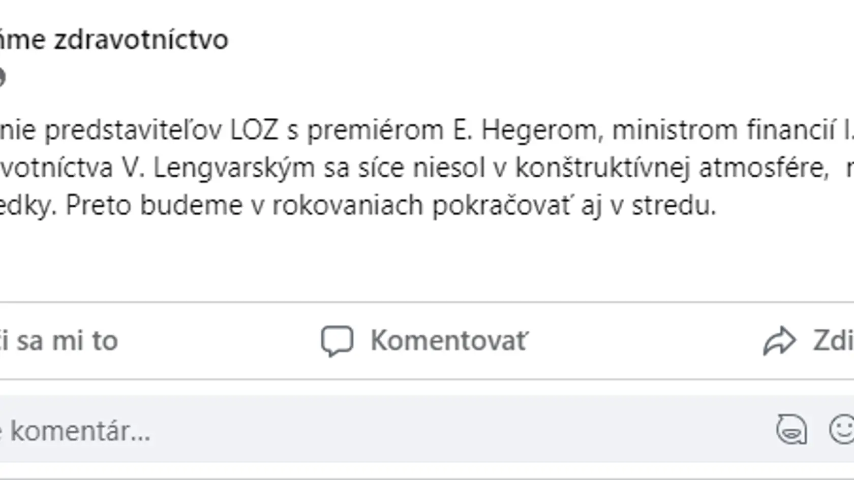 Informácia o priebehu dnešného stretnutia.