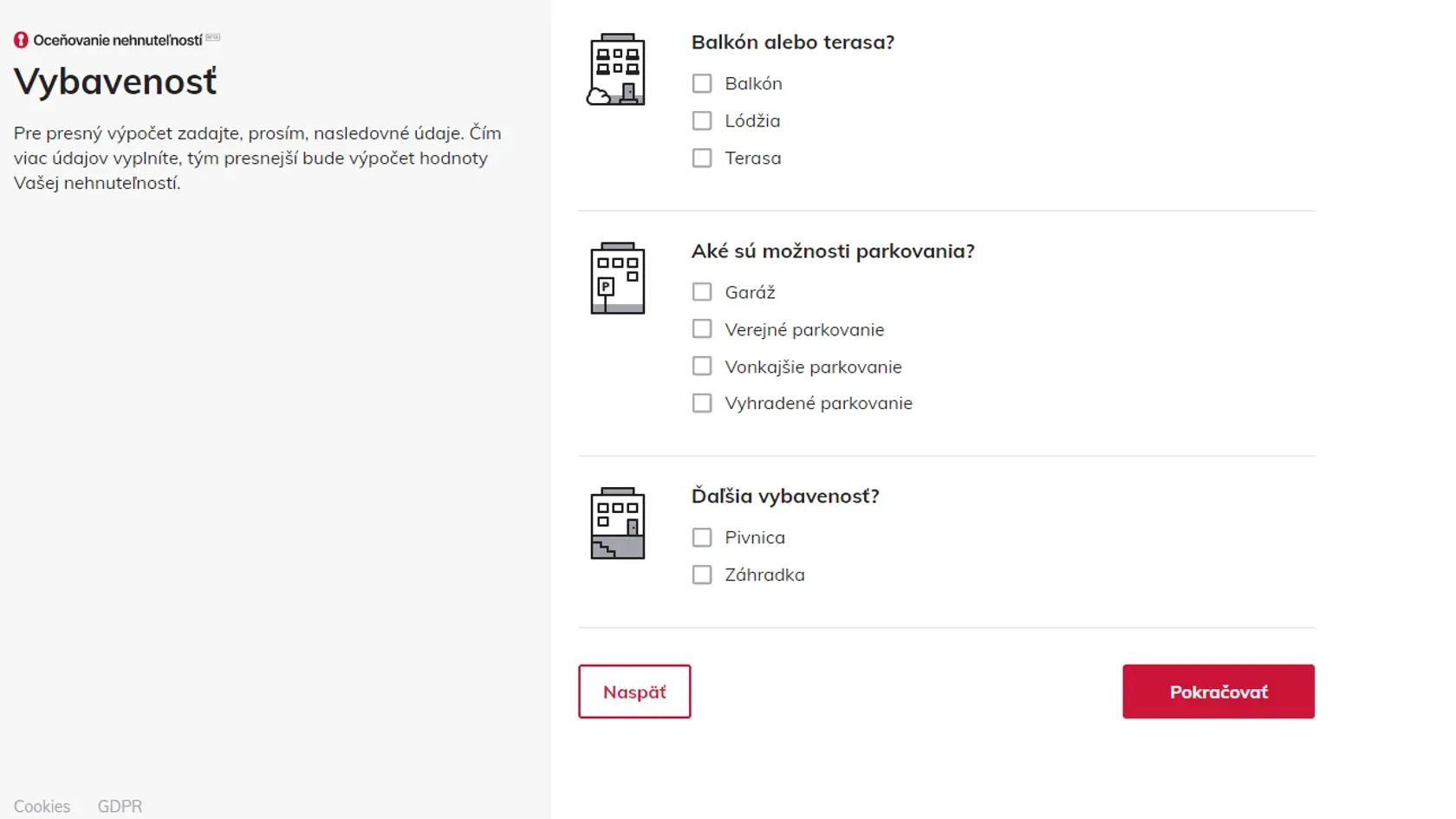Vybavenie bytu je taktiež dôležité.
