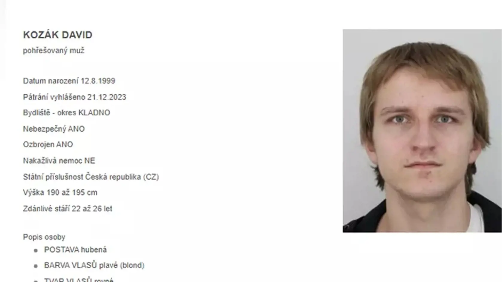 Podľa serveru Novinky.cz v Prahe strieľal tento mladík - 24-ročný David Kozák.