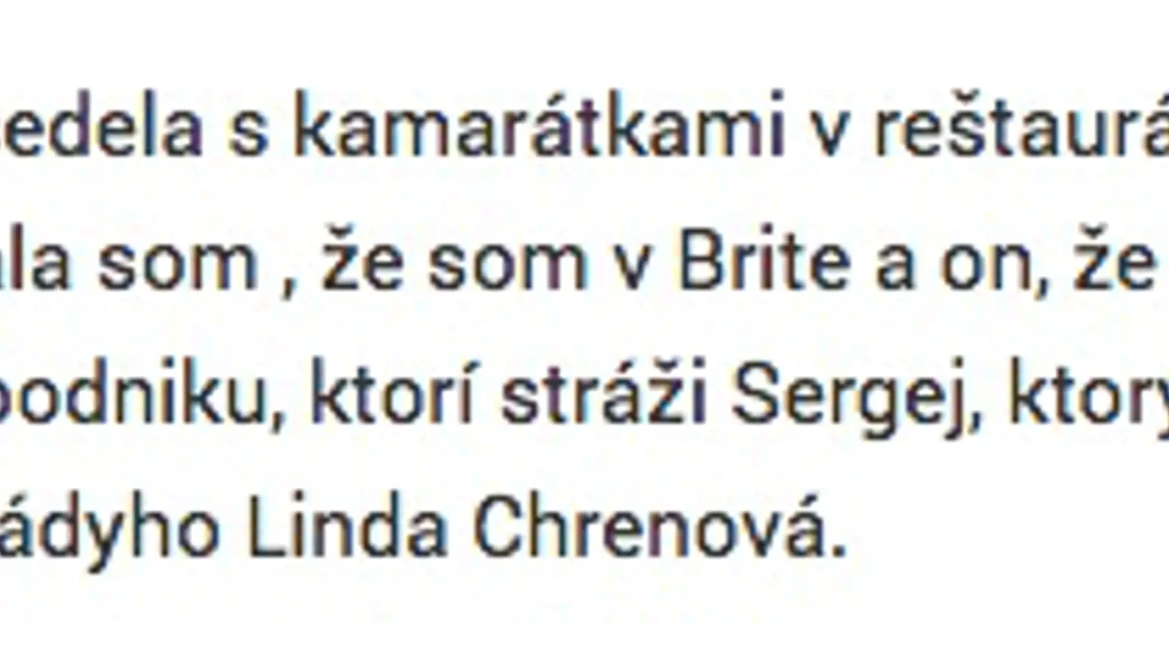 Cele vyjadrenie Lindy Chrenovej.