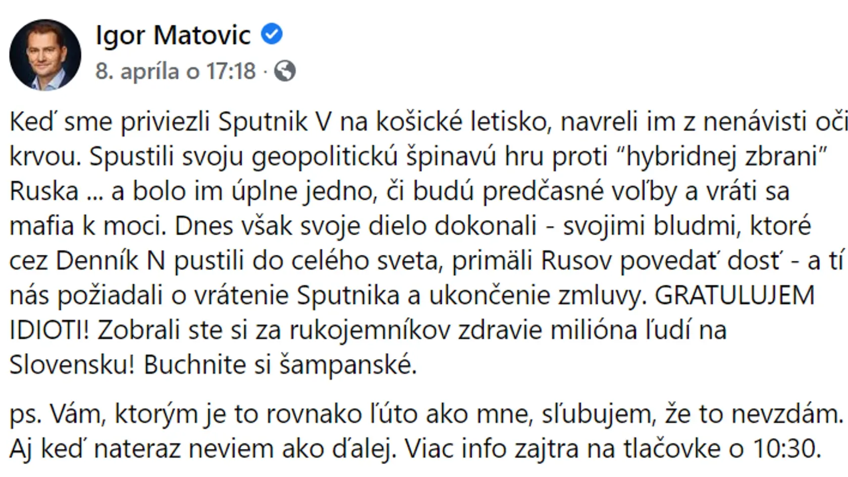 Status Igora Matoviča, ktorým vynadal vedcom do idiotov.