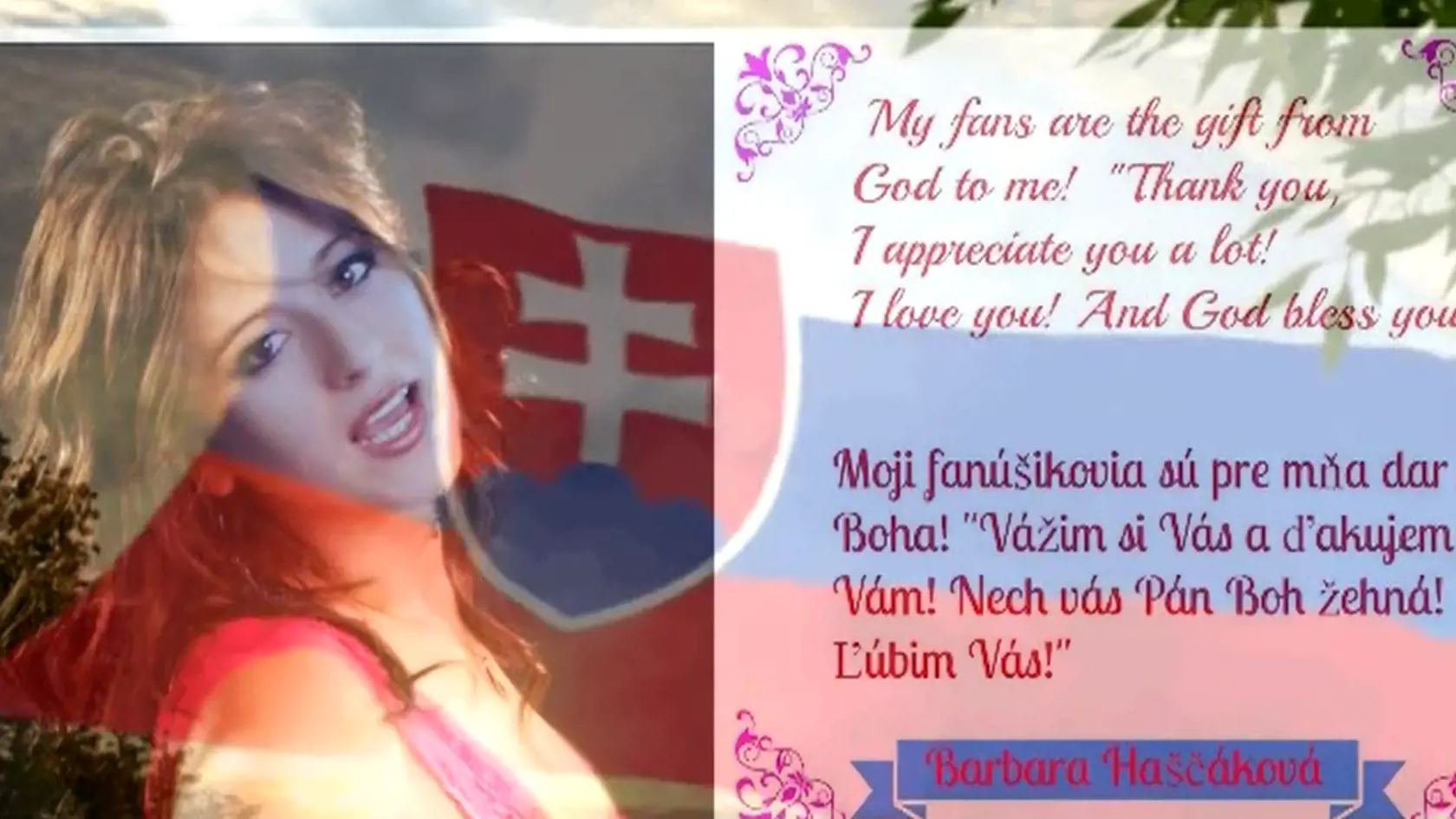 Barbara Haščáková mala k svojim fanúšikom mimoriadny vzťah. Tí jej prejavovali priazeň aj mnoho rokov po tom, čo odišla do Ameriky. Verní jej ostali do smrti.
