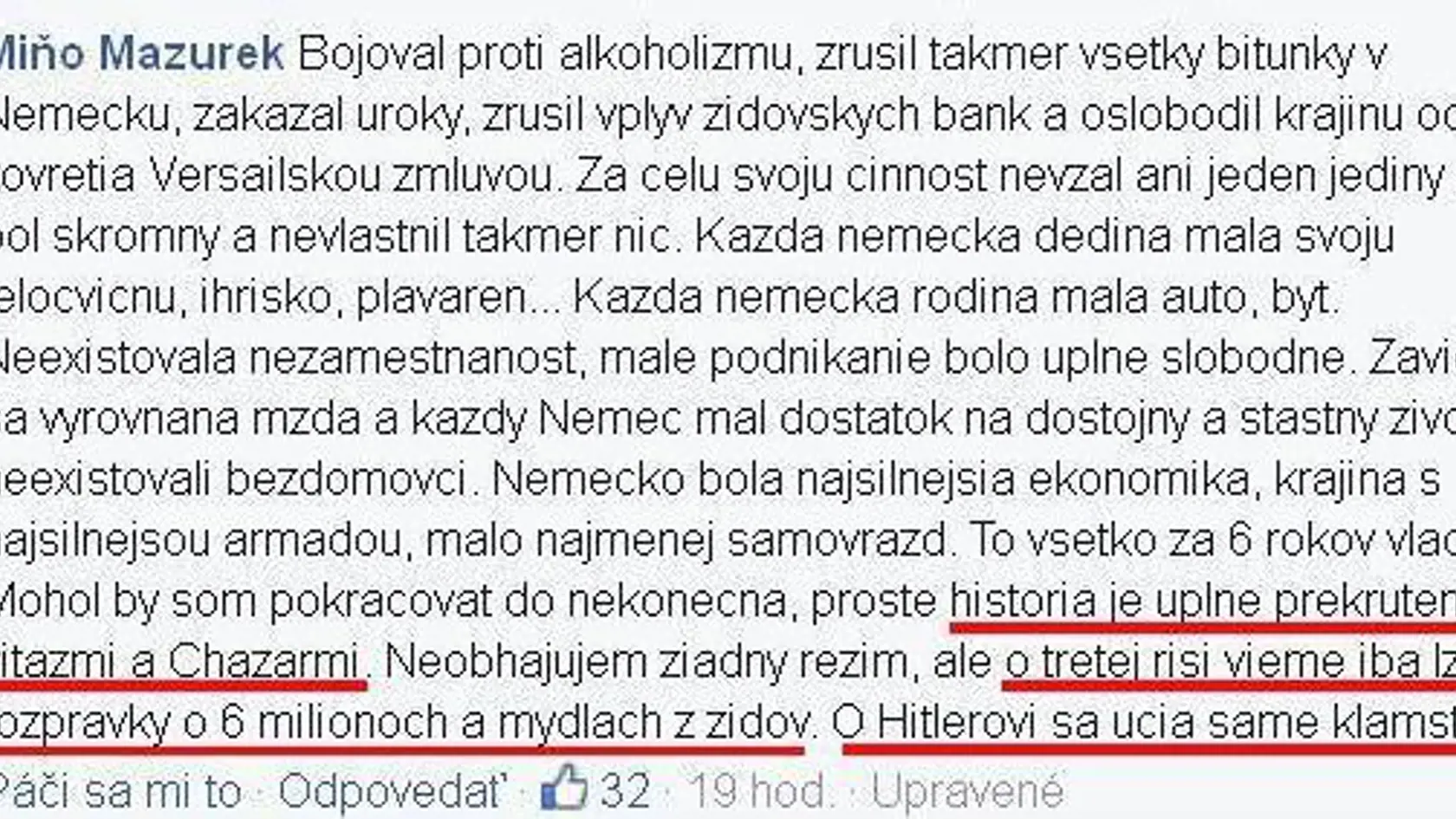 Takto vyzeral príspevok poslanca NRSR pre, ktorým sa prokuratúra zaoberala. Poslanec si odvtedy profil už zmazal.