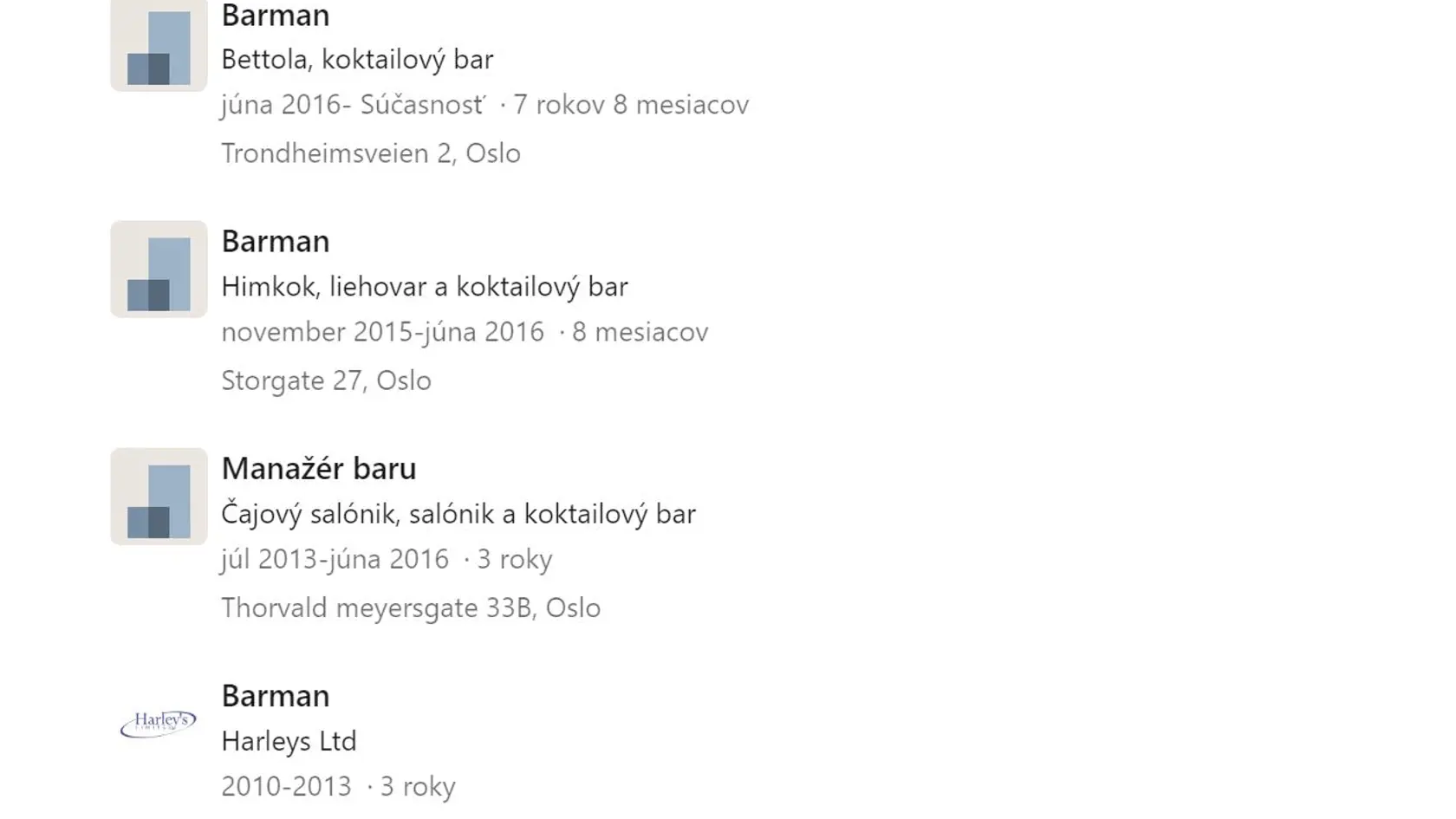 Nový ženích Radko Urbanyak pracoval roky ako barman.