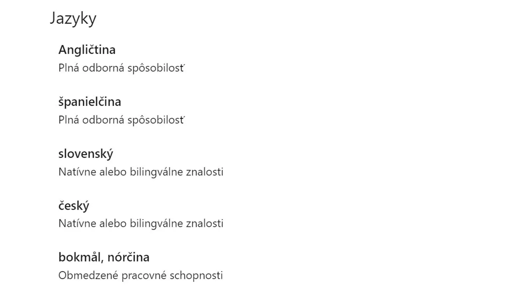 Nový ženích Radko Urbanyak ovláda 4 jazyky.