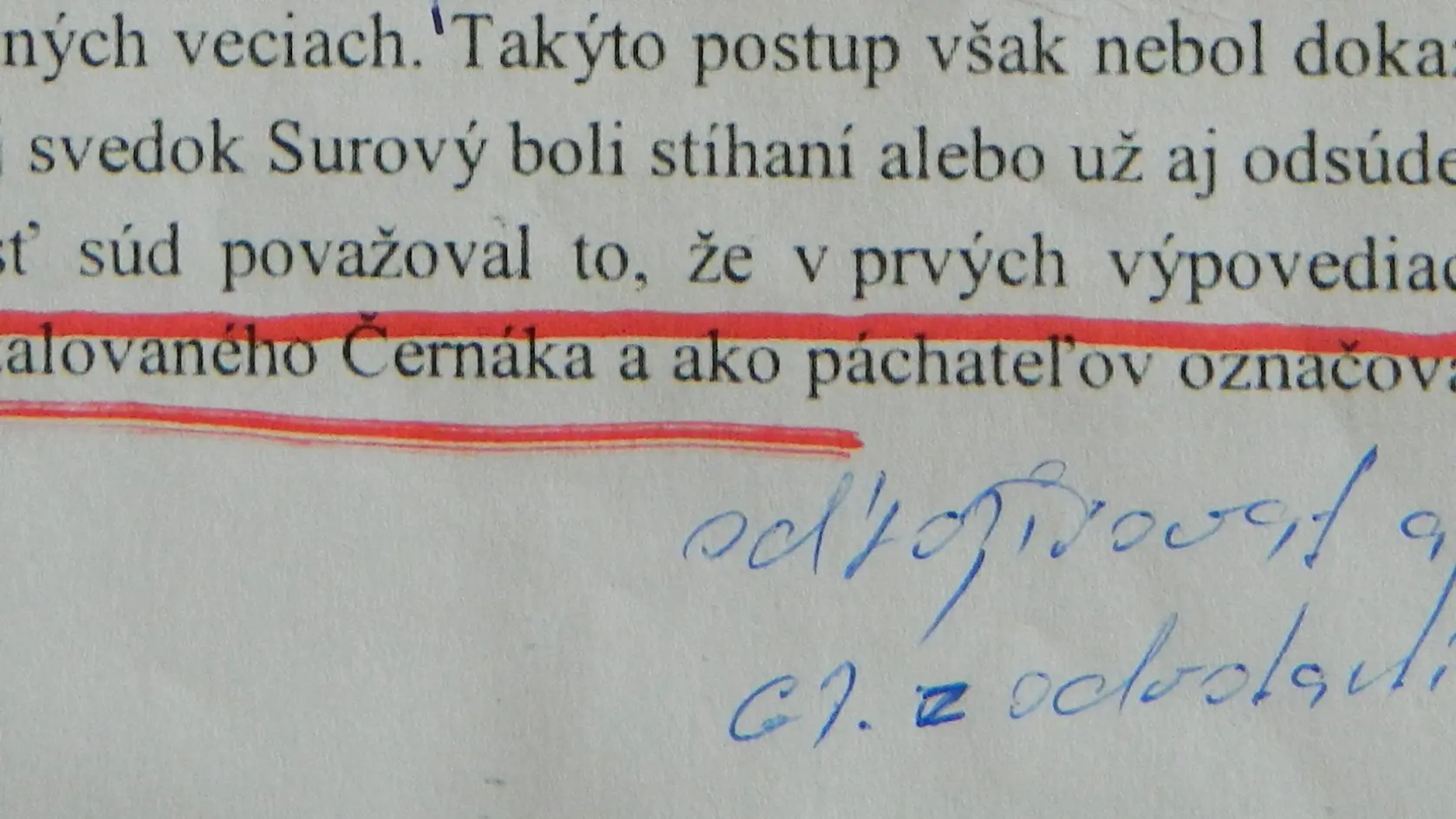 Mikuláš Černák, Krajský súd Banská Bystrica, text uznesenia odvolacieho súdu s vlastnoručnou Černákovou poznámkou.