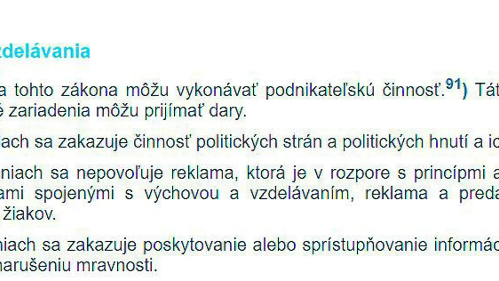 Zakázaná kampaň: Propagáciu politikov v školách zákon nepripúšťa.