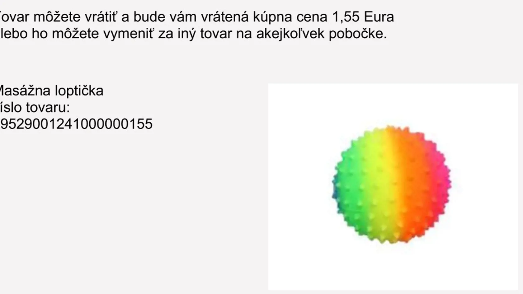 Loptička, ktoúé reťazec sťahuje z trhu.