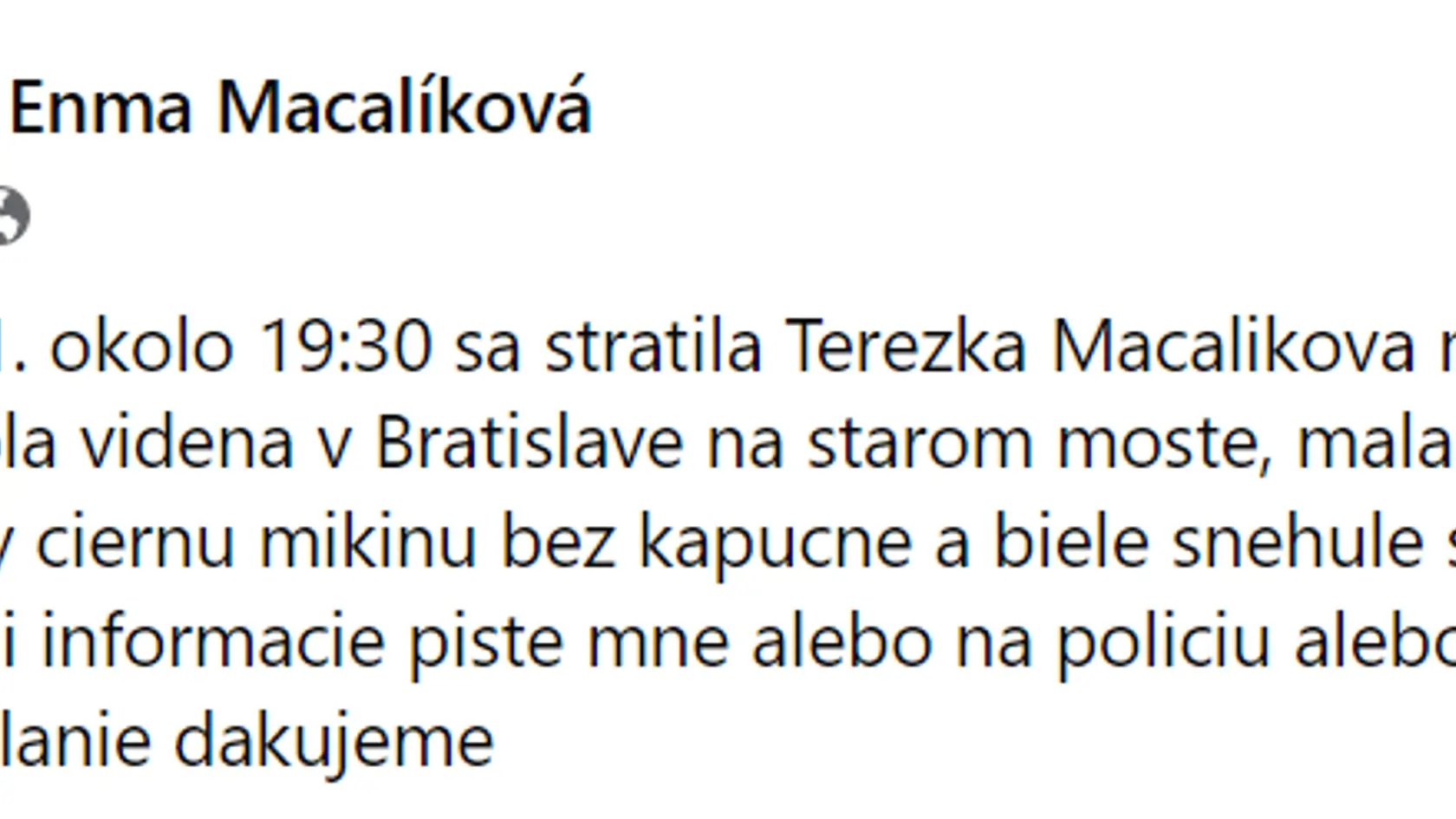 Terézia MACALÍKOVÁ je nezvestná