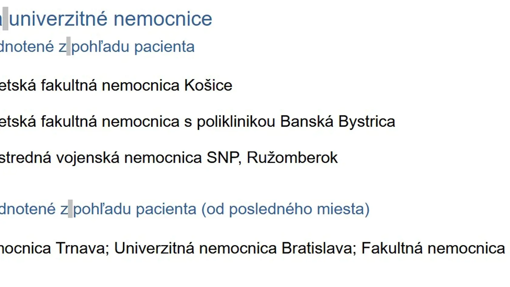 Najlepšie a najhoršie fakultné a univerzitné nemocnice.
