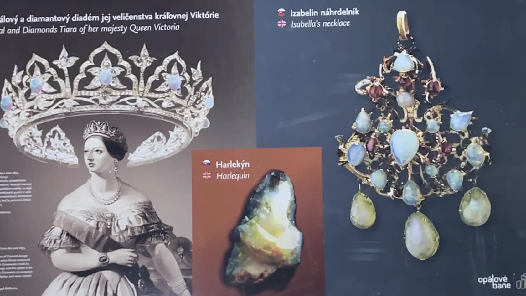 Najväčší opál z bane v Červenici pri Prešove Harlekýn a šperky z dubnického drahého opálu v šperkoch európskych panovníkov.