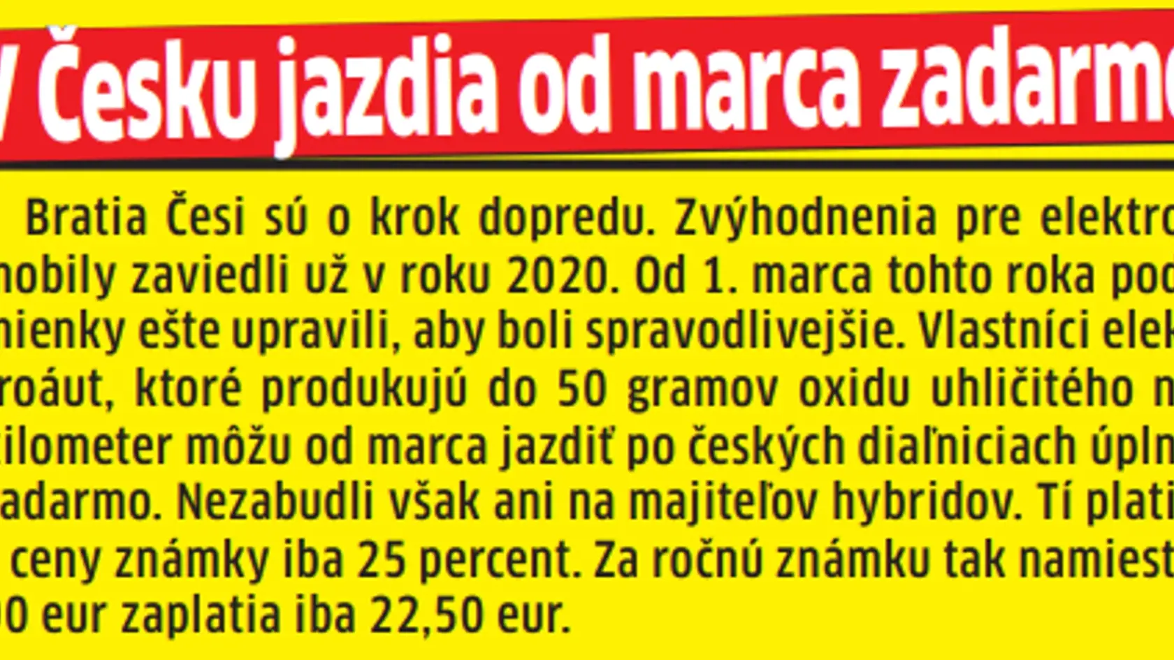 V Česku platia zvýhodnenia pre majiteľov elektrických áut už 4 roky.