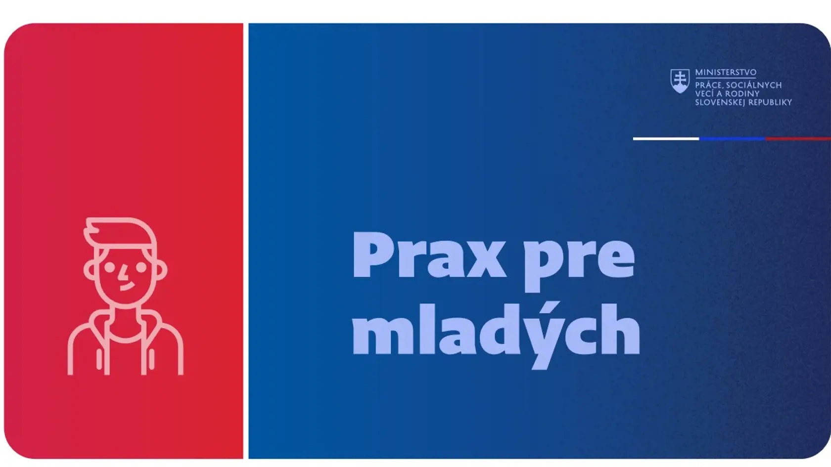 Prax pre mladých je určená pre tých uchádzačov, ktorí nemajú vysokoškolské vzdelanie. „Umiestnime ich do zamestnania na dobu od troch do šiestich mesiacov a budeme im poskytovať finančný príspevok vo výške životného minima, ktoré je 269 eur mesačne,“ vysvetlil šéf rezortu práce. Tento program mal podľa neho úspech aj v minulosti a až 80 % uchádzačov sa následne aj zamestnalo.