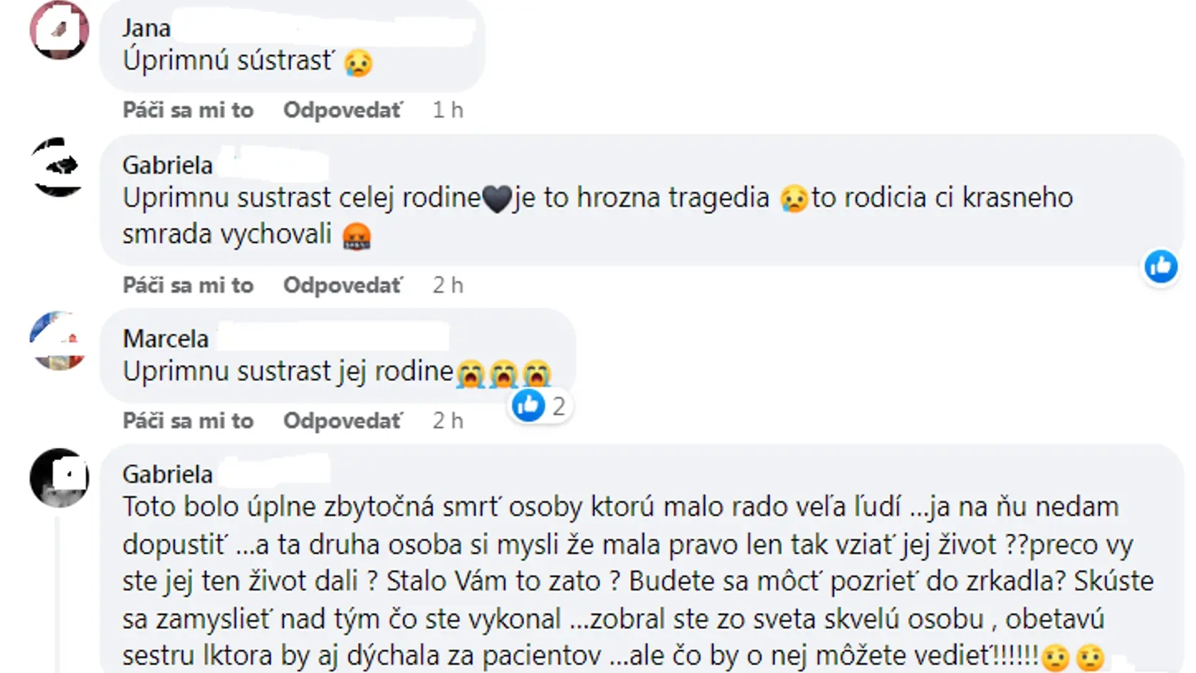 Aj medzi tieto komentáre pridala dobrá kamarátka nebohej  svoj koment, v ktorom zároveň oslovila jej vraha.