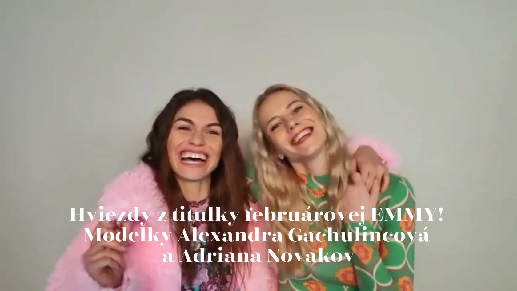 Modelky Saša Gachulincová a Adriana Novakov