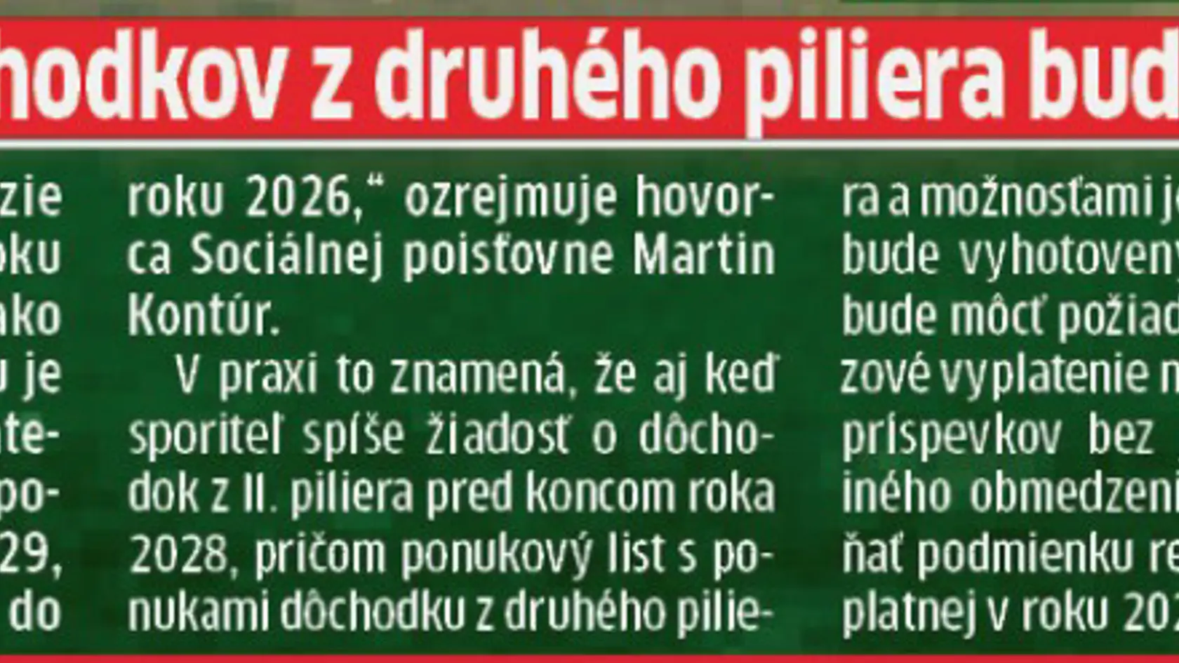 Jednorazový výber do roku 2028.