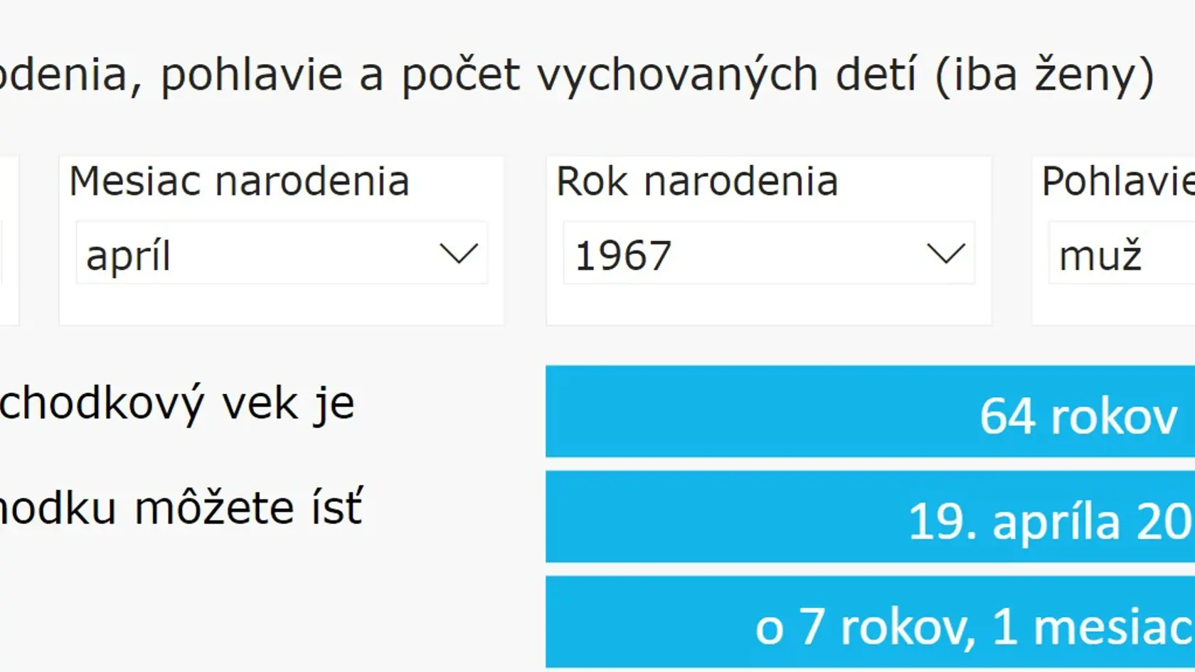 Príklad výpočtu dôchodkového veku.