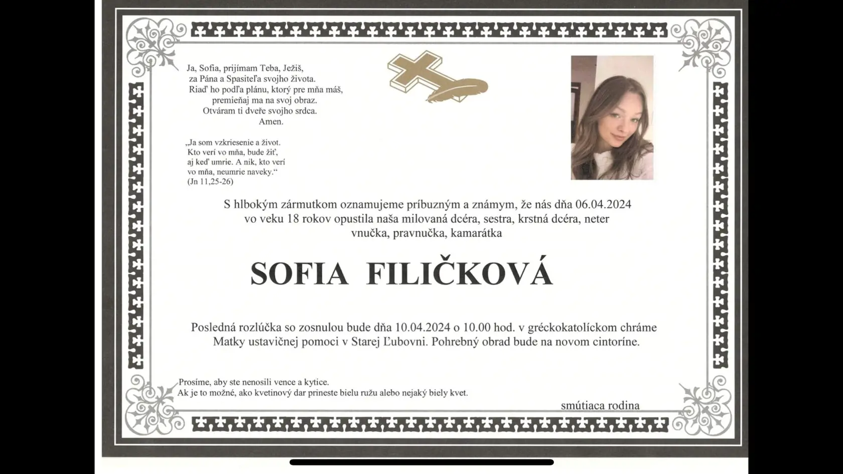 Smútočné oznámenia zosnulých zverejnil primátor mesta Ľuboš Tomko, nebohá Lucia (†17) je jeho dcéra a Sofia (†18) blízka príbuzná.