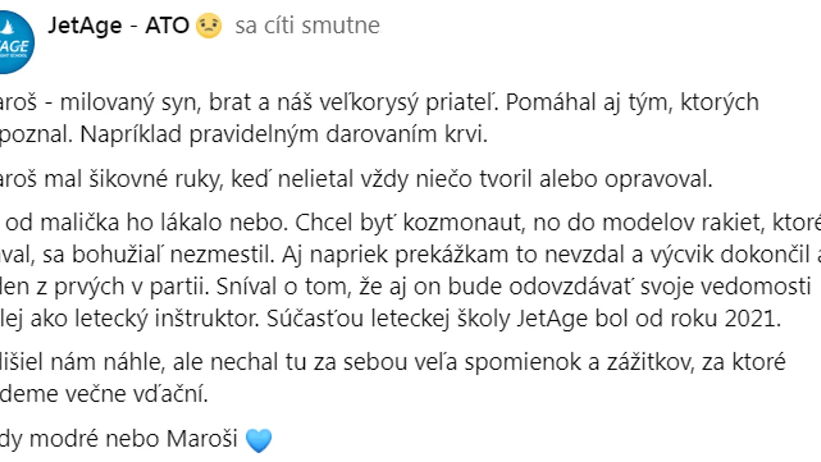 Marošovi popriali na ceste do večnosti vždy modré nebo.