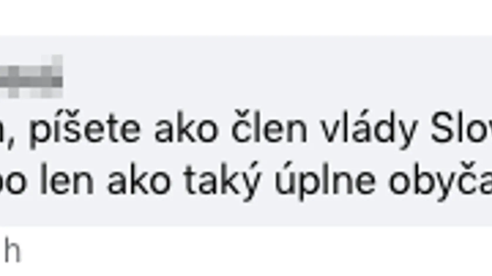 Niektorí ľudia ministra v komentároch nešetrili.