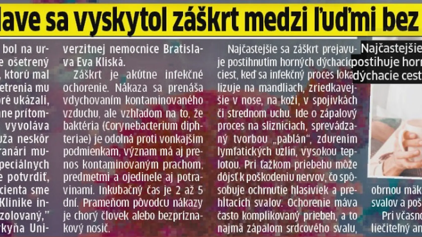 Záškrt sa objavil v Bratislave.