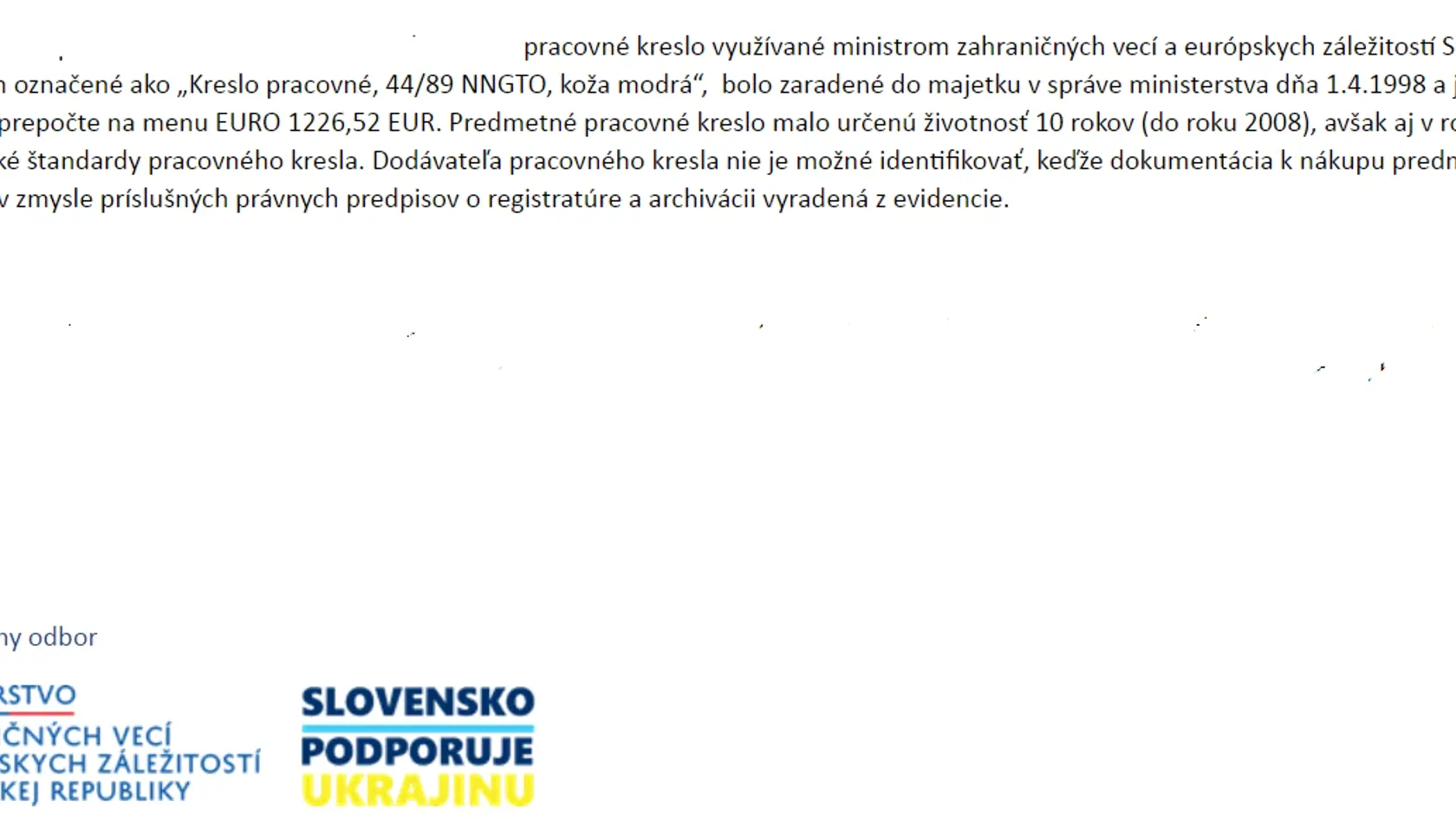 Stanovisko ministerstva diplomacie k tomu, v akom kresle úraduje ich šéf Ivan Korčok.