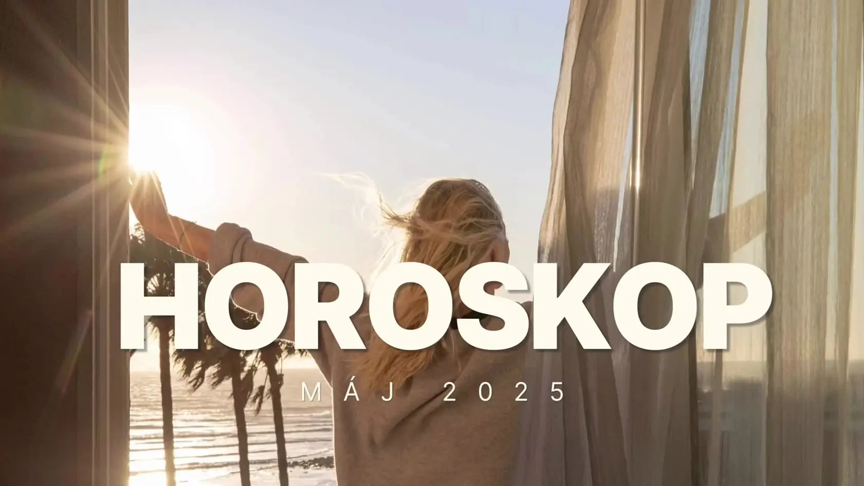 HOROSKOP na MÁJ 2025: Aha, čo si pre vás pripravili hviezdy!