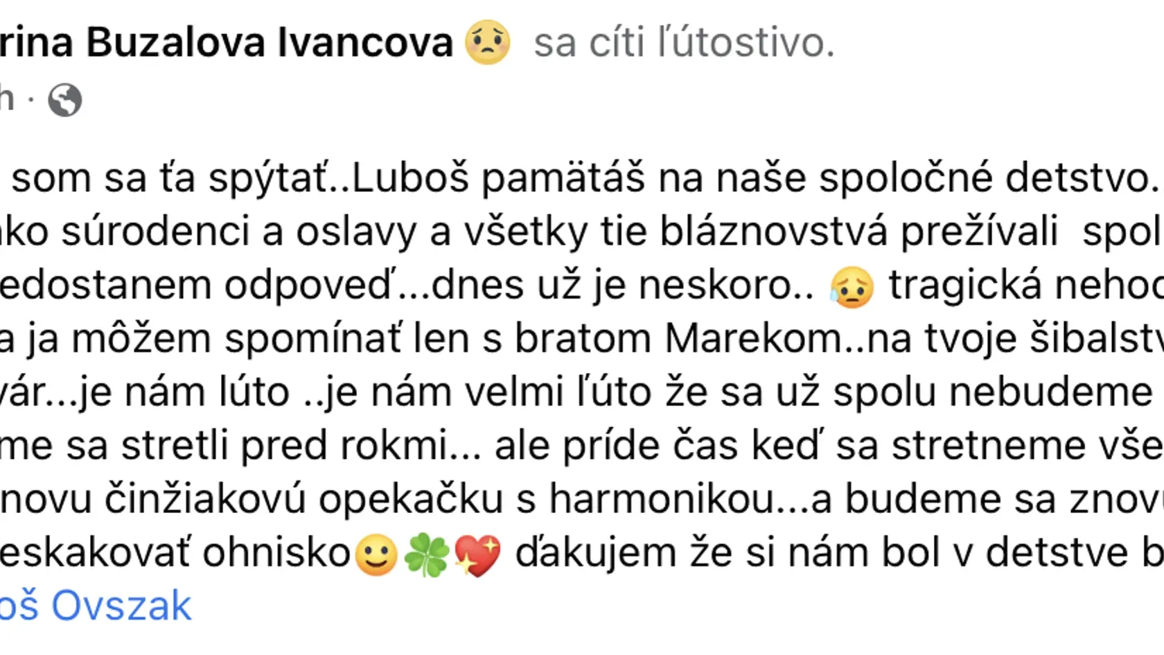 Na sociálnej sieti sa objavili dojímavé statusy.