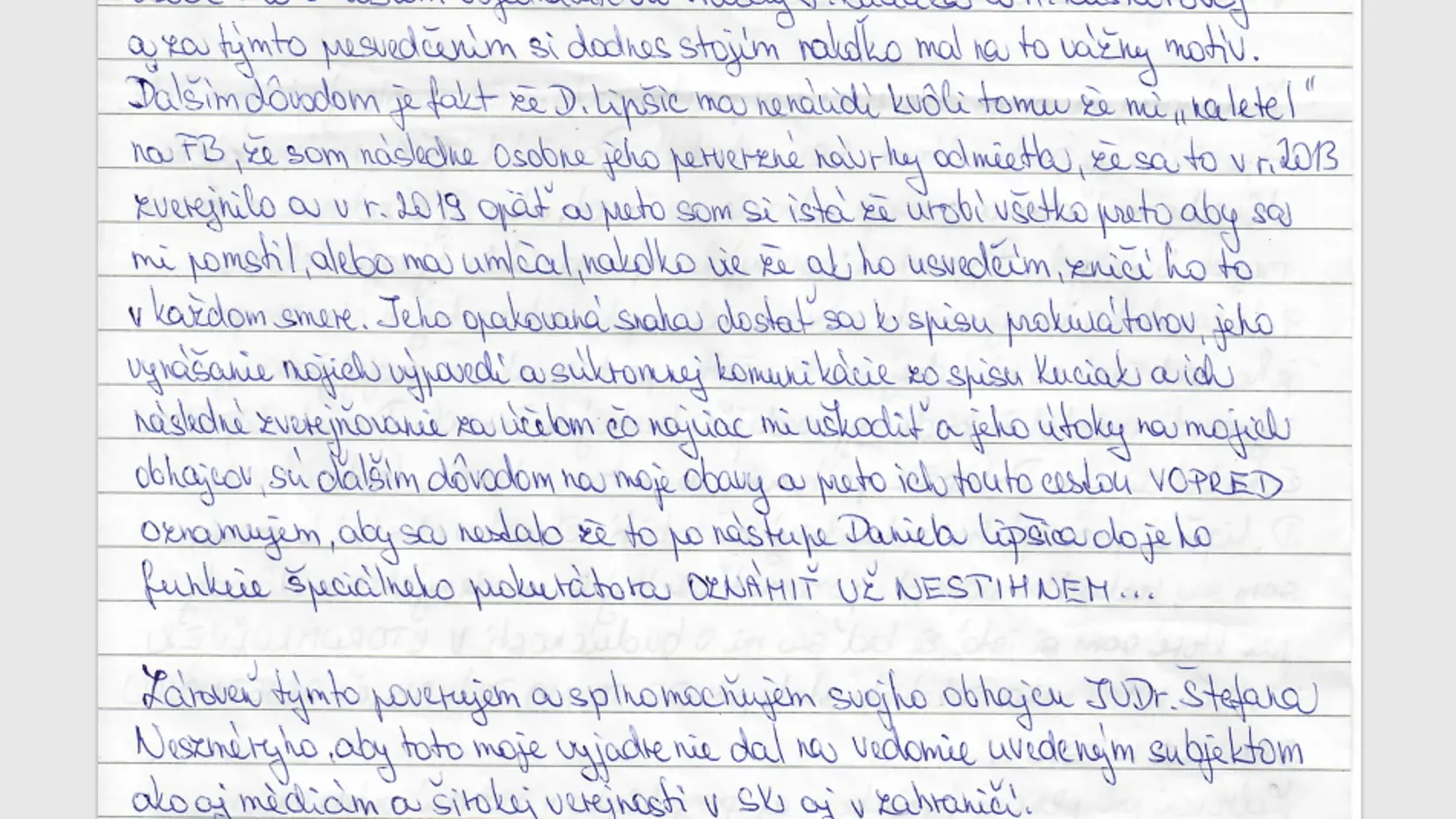List obvinenej Aleny Zsuzsovej adresovaný prezidentke Zuzane Čaputovej, predsedovi parlamentu Borisovi Kollárovi, exministerke spravodlivosti Márii Kolíkovej a generálnemu prokurátorovi Marošovi Žilinkovi, v ktorom opisuje, ako sa bojí o svoj život. Časť 4/4.