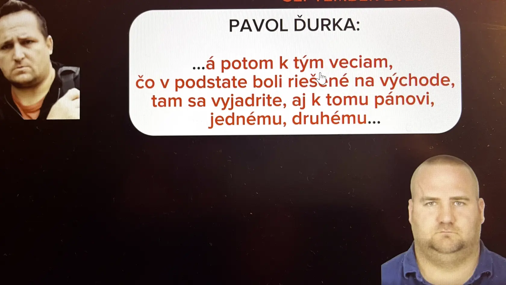 Nahrávka. Strana Smer síce uvádza, že zvukový záznam medzi policajtom Ďurkom a kajúcnikom Tigrom vznikol v septembri, v skutočnosti to bolo v polovičke júna tohto roka.