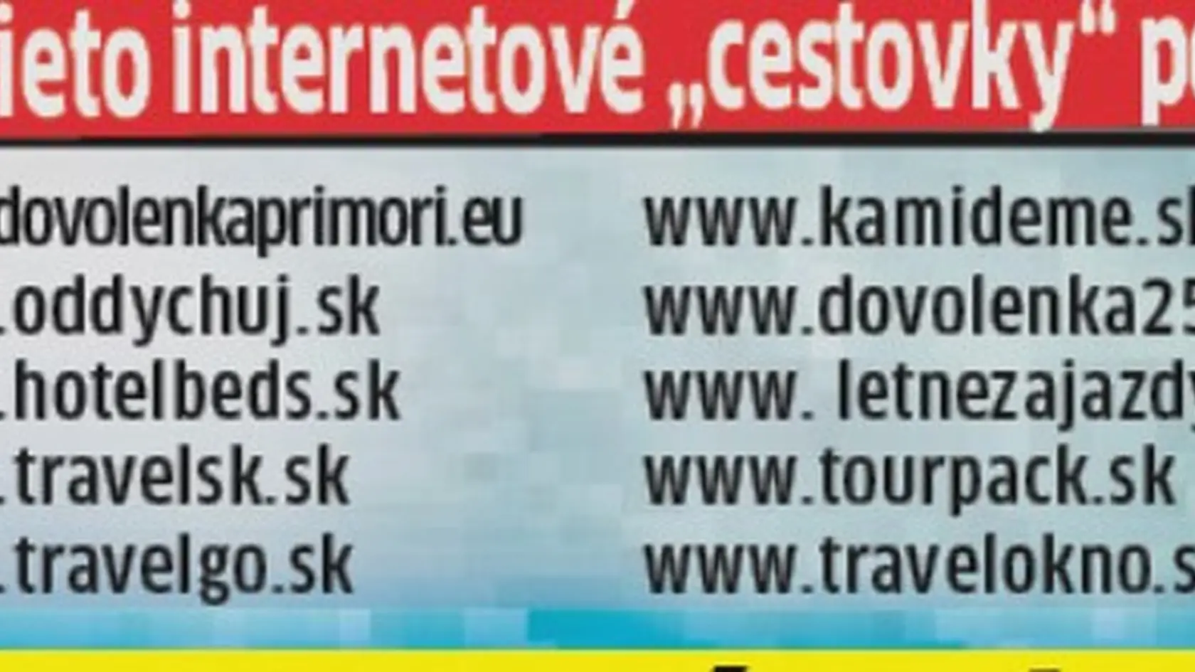 Na tieto cestovky pozor!