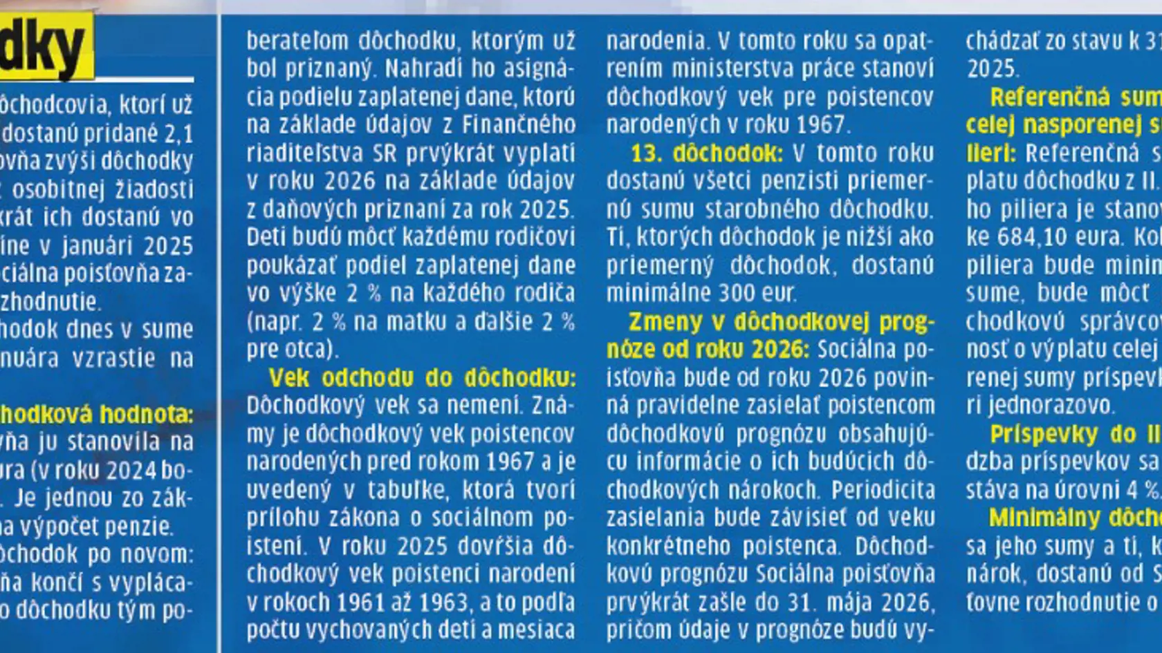 Veľké zmeny v dôchodkoch.