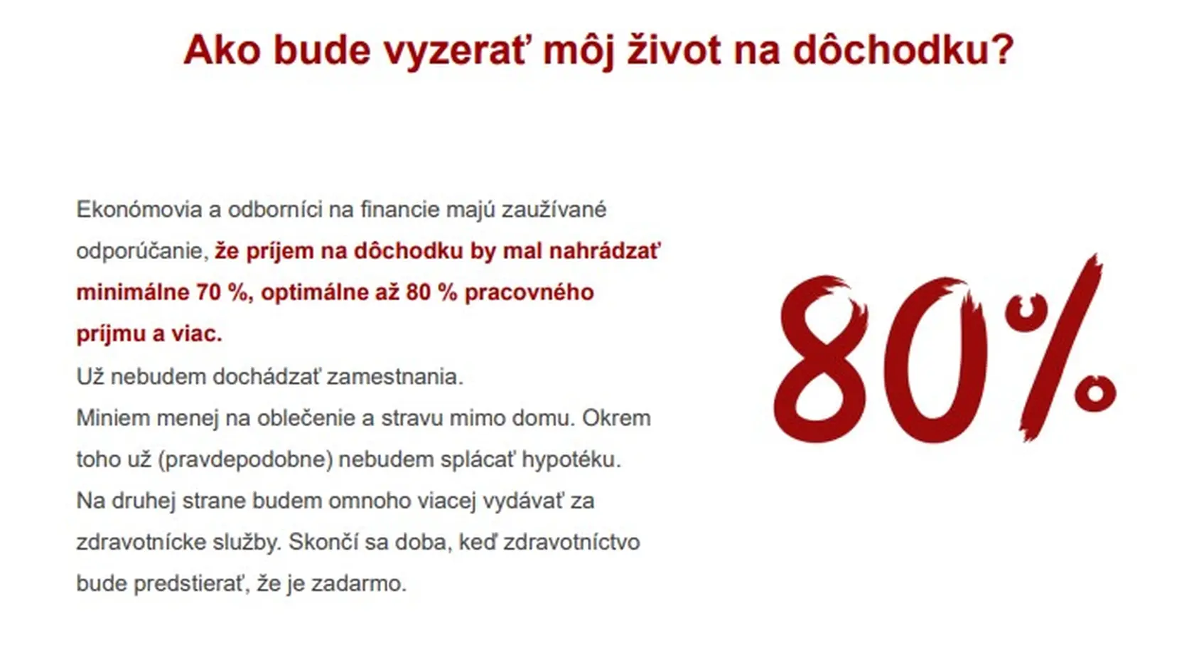 Ako bude vyzerať život ľudí v penzii?