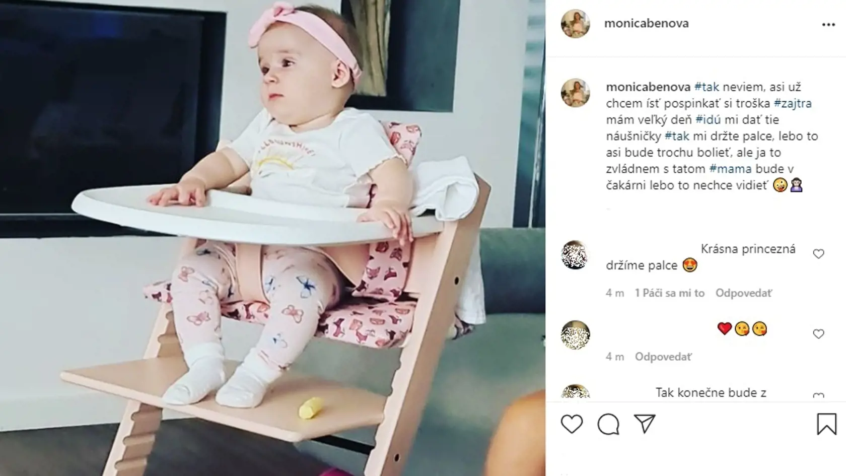 "Tak mi držte palce, lebo to asi bude trochu bolieť, ale ja to zvládnem s tatom," akoby odkazuje fanúšikom dcérka Beňovej. Tie krásne dievčatko naplno podporujú a posielajú jej nádherne odkaz