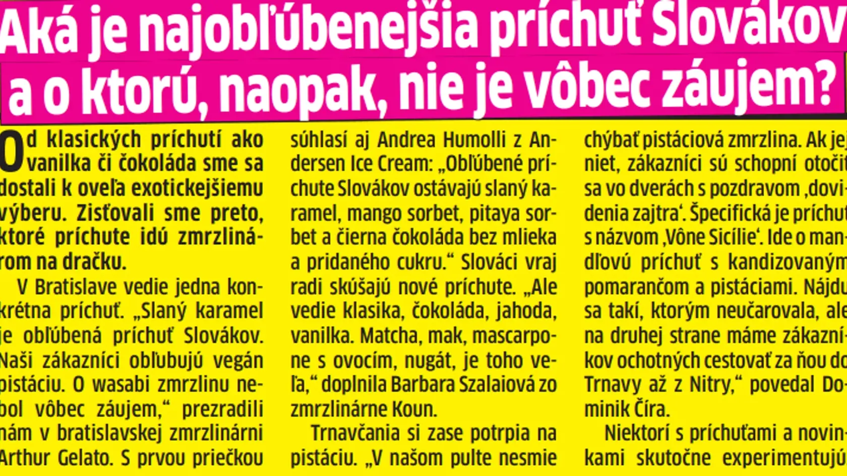 Aká je najobľúbenejšia príchuť Slovákov?