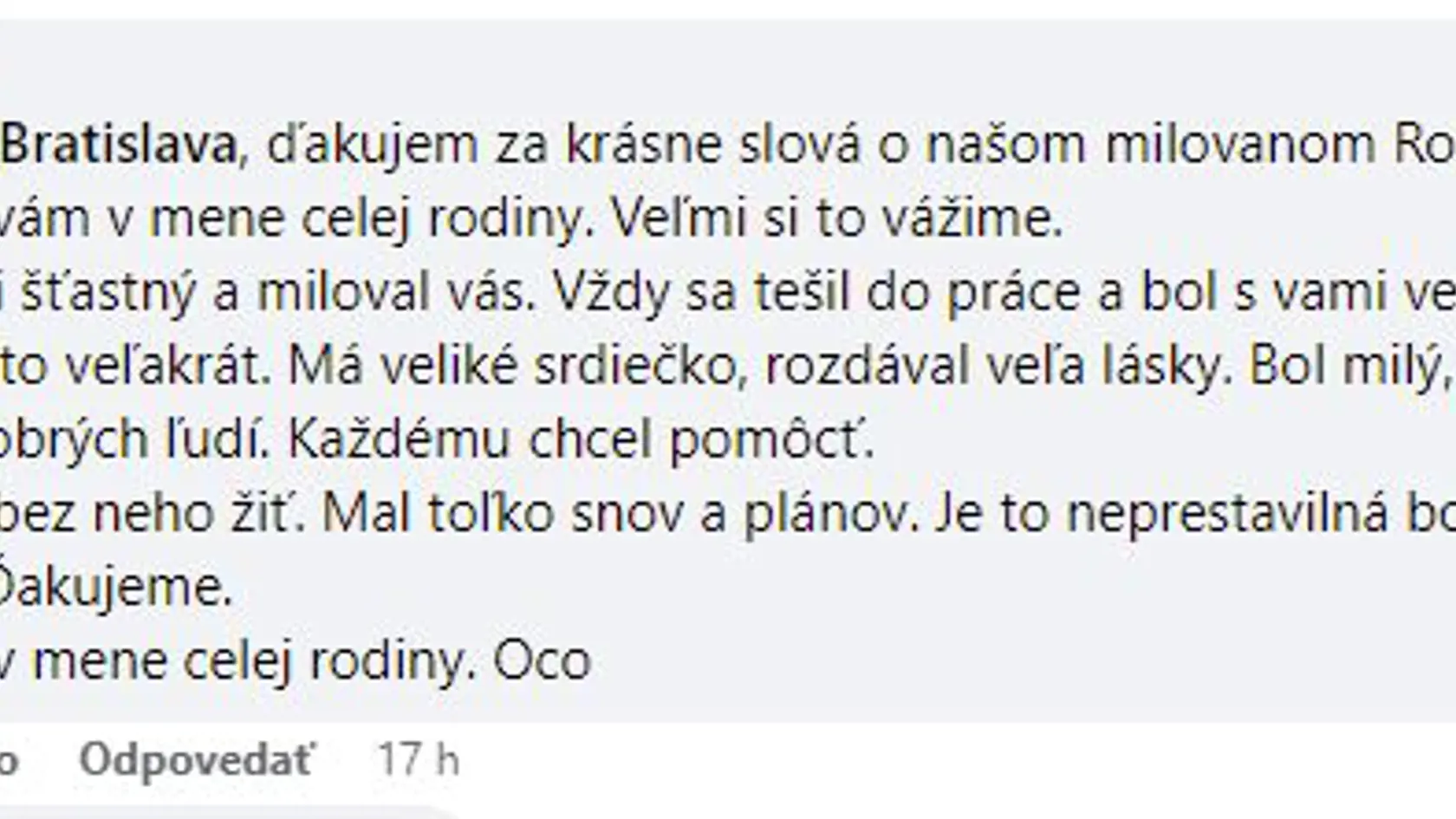Zdrvujúca reakcia otca na náhlu smrť Roberta Gabriela Vrtíka († 22).