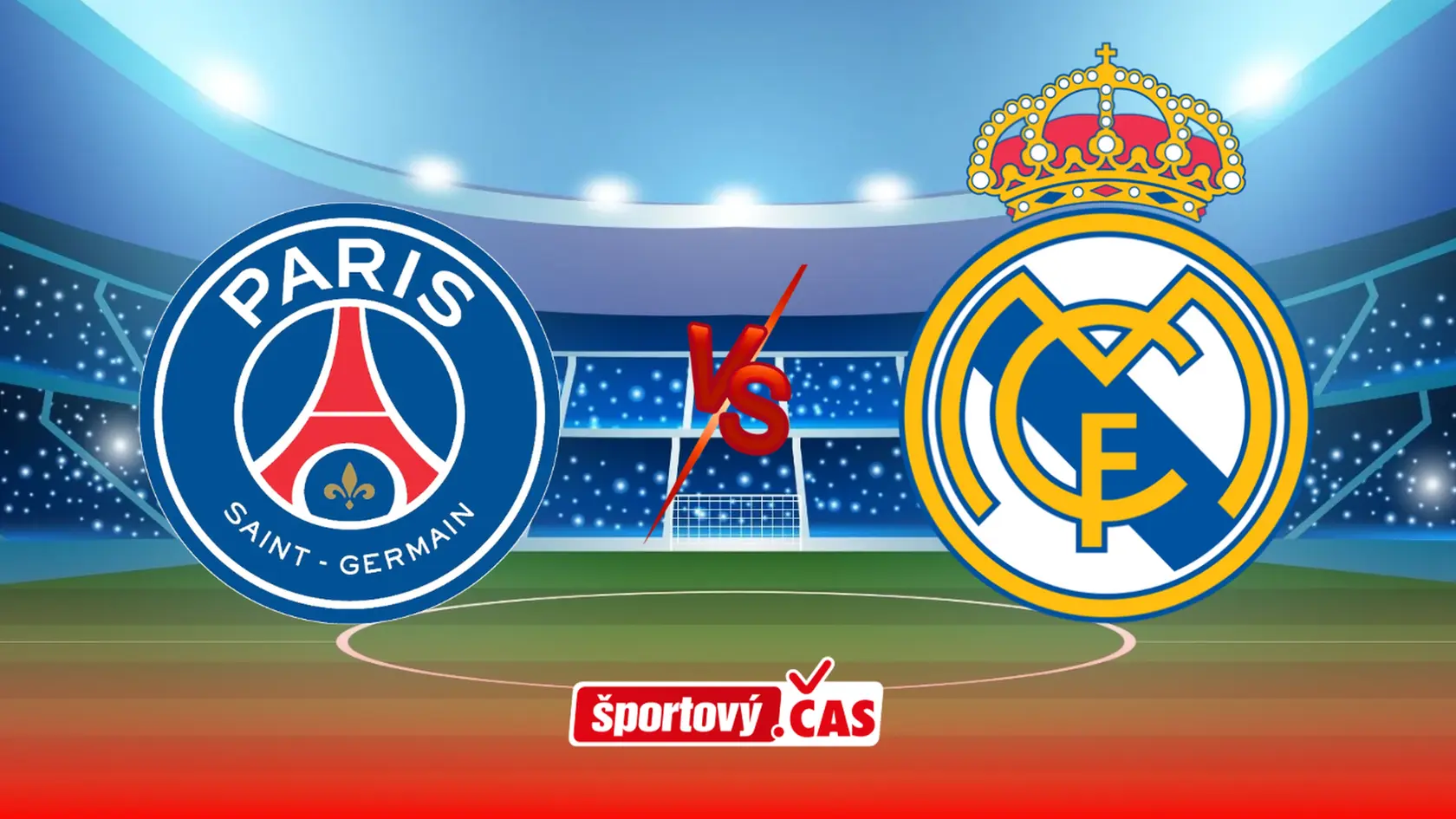 Paris Saint-Germain FC - Real Madrid CF