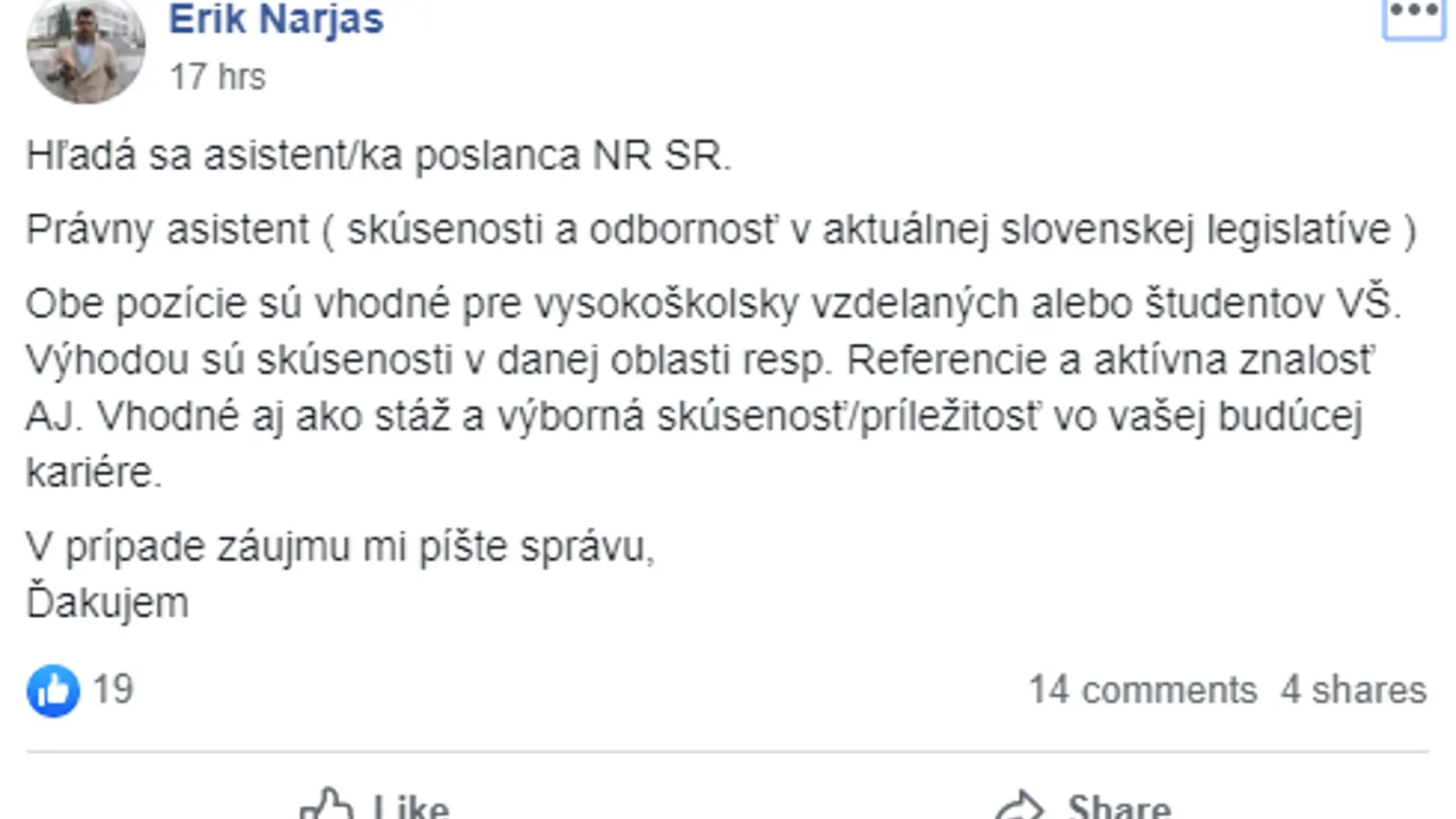 Poslancov inzerát na asistenta zaujal nejedného študenta.