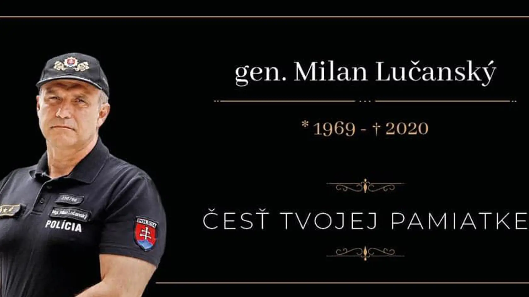 Bývalý policajný prezident Milan Lučanský zomrel 30. decembra vo Fakultnej nemocnici J.A. Reimana Prešov.