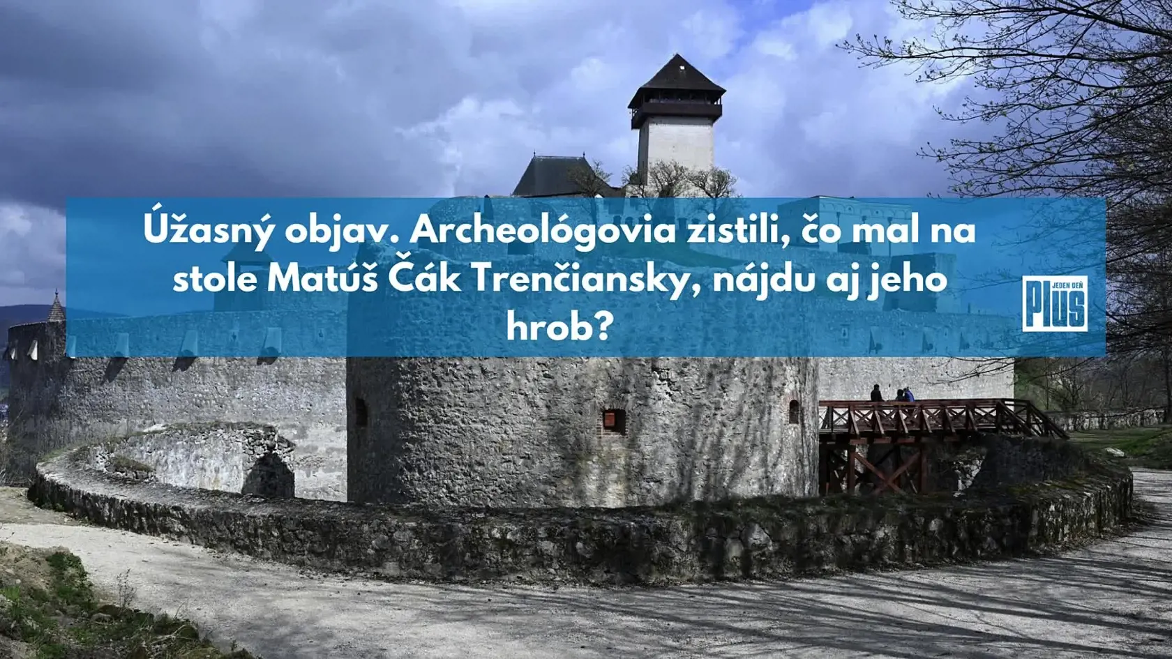 Prieskum, ktorý sa v posledných mesiacoch realizoval na Trenčianskom hrade priniesol úžasné objavy. Archeológovia zistili, aké jedlo mával na stole Matúš Čák Trenčiansky, ale potvrdilo sa im tiež to, že na mieste, kde dnes stojí hrad boli Kelti. Nájdu aj hrob Pána Váhu a Tatier?