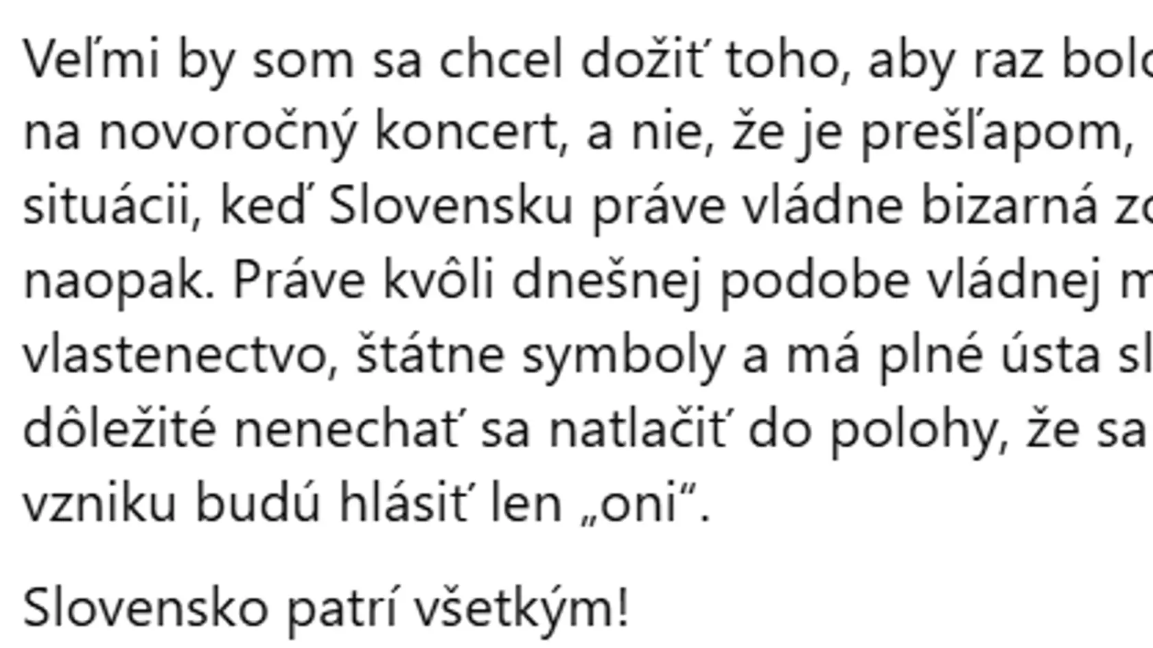 Ivan Korčok si na koncert vyšiel aj s manželkou. Od ľudí si za to vyslúžil spŕšku kritiky a hejtu.