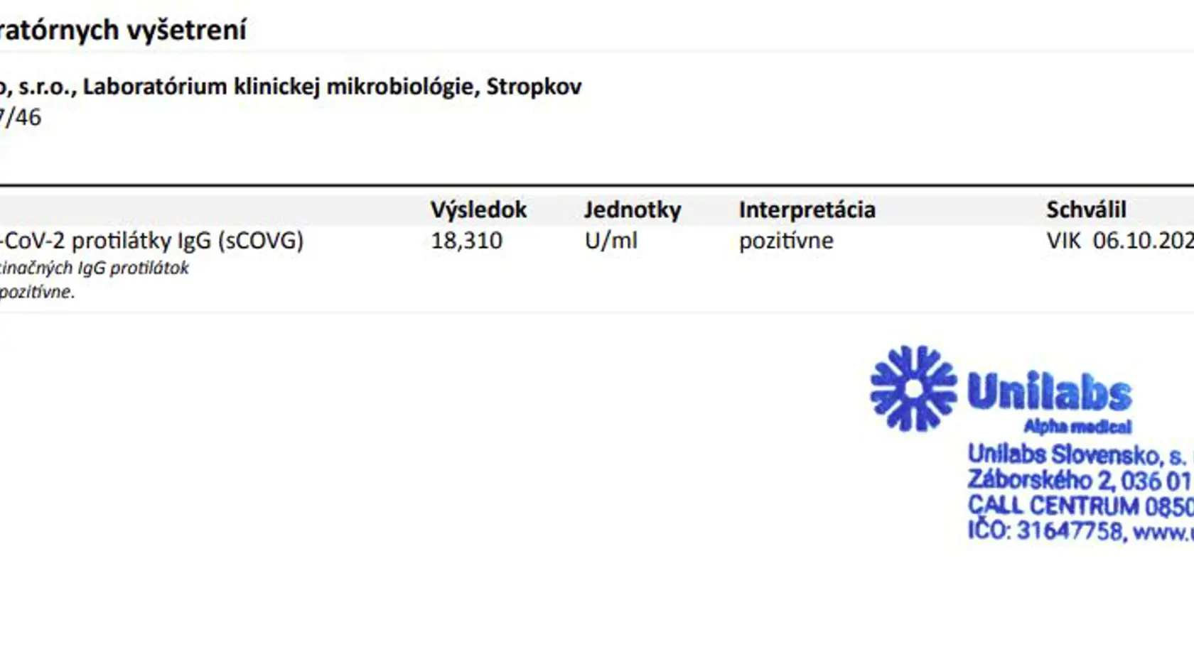 Výsledok testu ukázal dostatočnú hodnotu protilátok.