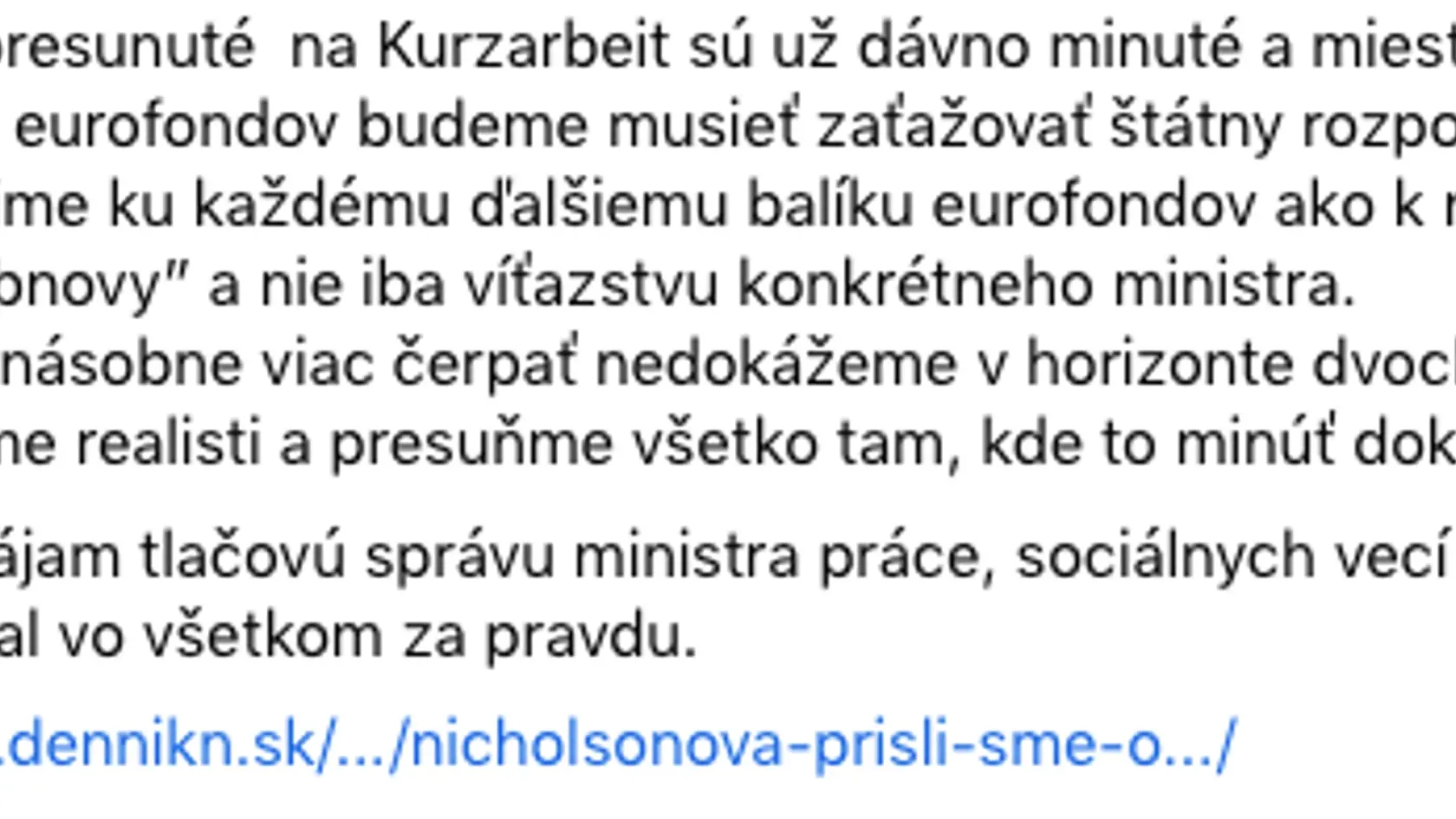 Lucia Nicholsonová o premrhanej miliarde eur.